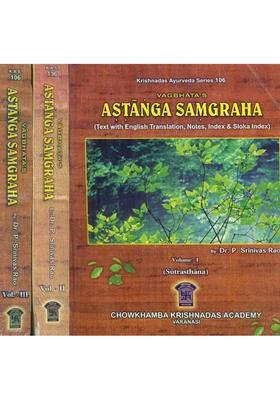 Astanga Samgraha - Text with English Translation, Notes, Index and Sloka in 3 Volumes (An Old Rare Book)