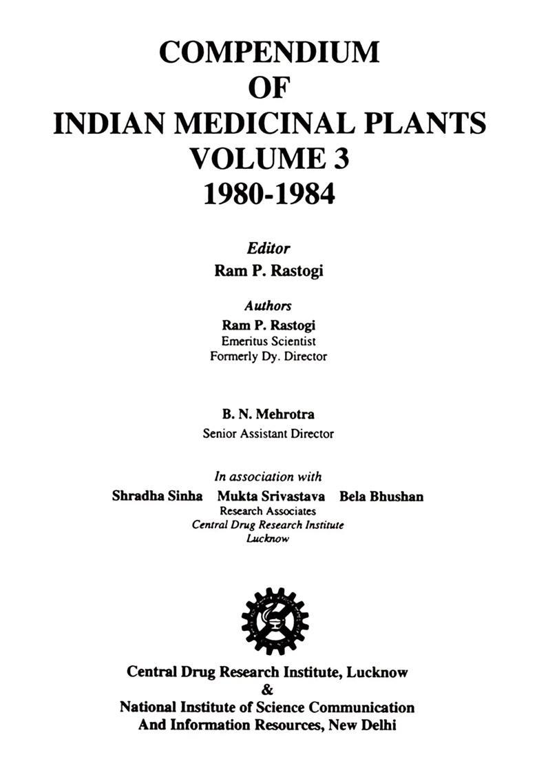 Compendium of Indian Medicinal Plants 1980-1984 in Volume 3 (An Old and Rare Book) - Indya