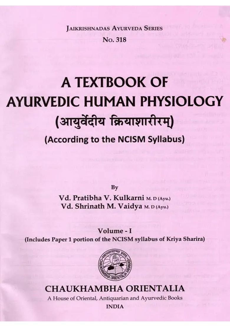 A Textbook of Ayurvedic Human Physiology (Kriya Sharira) Set 2 Volumes - Indya