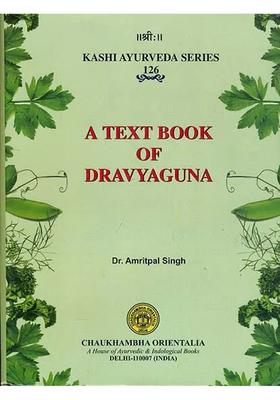 A Text Book of Dravyaguna