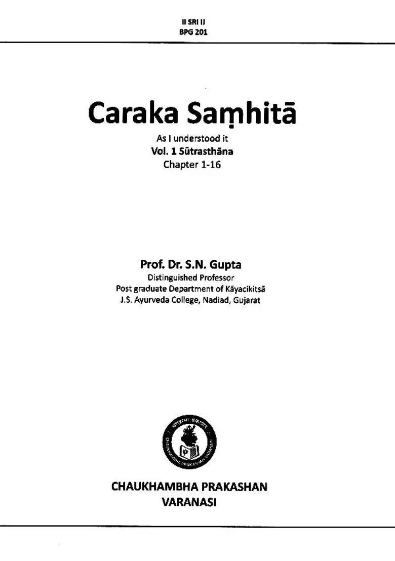Caraka Samhita- As I Understood It Sutra Sthana- Chapter 1 to 30 (Set of 2 Volumes) - Indya