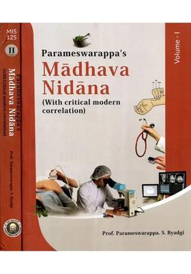 Parameswarappas Madhava Nidana With Critical Modern Correlation (Set of Two Volumes)