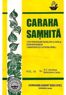 Caraka Samhita (Volume III Cikitsa Sthana Chap I-XIV)