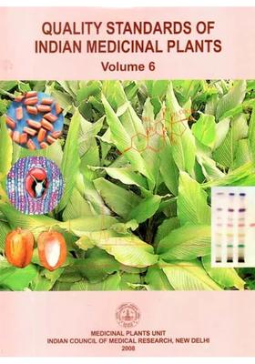 Quality Standards of Indian Medicinal Plants Volume- 6