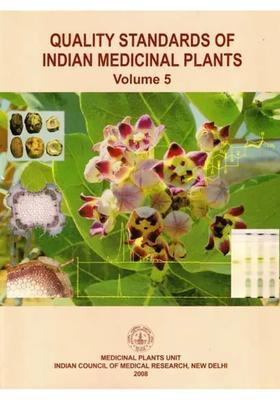 Quality Standards of Indian Medicinal Plants Volume- 5