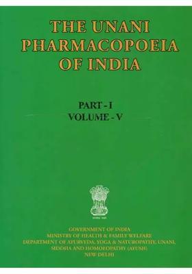 The Unani Pharmacopoeia of India (Part-1, Volume-5)