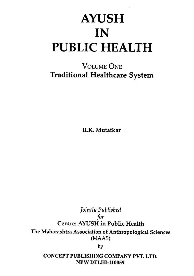 Ayush in Public Health- Traditional Healthcare System and A Handbook Research Training (Set of 2 Volumes) - Indya