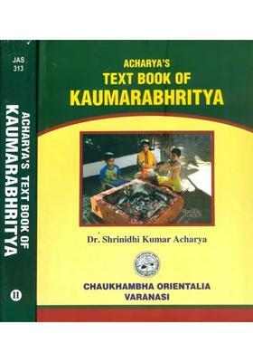 Text Book of Kaumarabhritya (Set 2 Volumes)