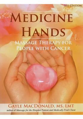 Medicine Hands - Massage Therapy for People With Cancer
