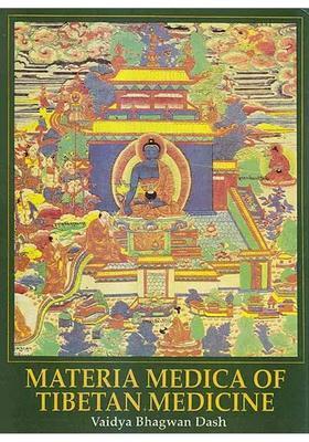 Materia Medica of Tibetan Medicine Vaidya Bhagwan Dash (An Old and Rare Book)