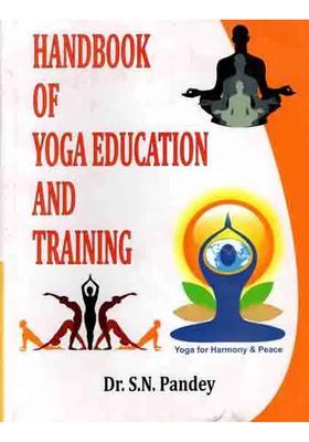 Handbook Of Yoga Education And Training
