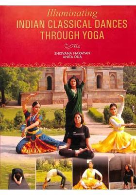 Illuminating Indian Classical Dances Through Yoga