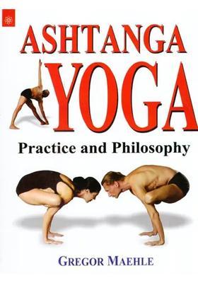 Ashtanga Yoga Practice And Philosophy