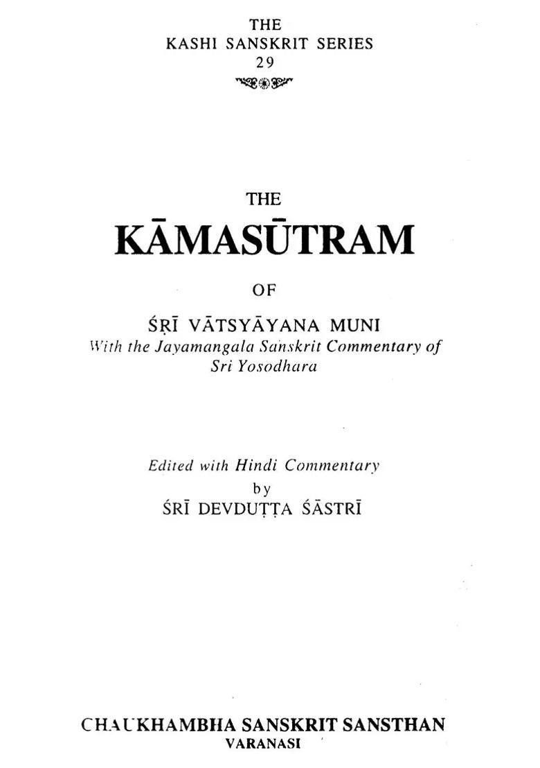 Kama Sutra Of Sri Vatsyayana Muni With The Jayamangala Sanskrit Commentary Of Sri Yosodhara - Indya