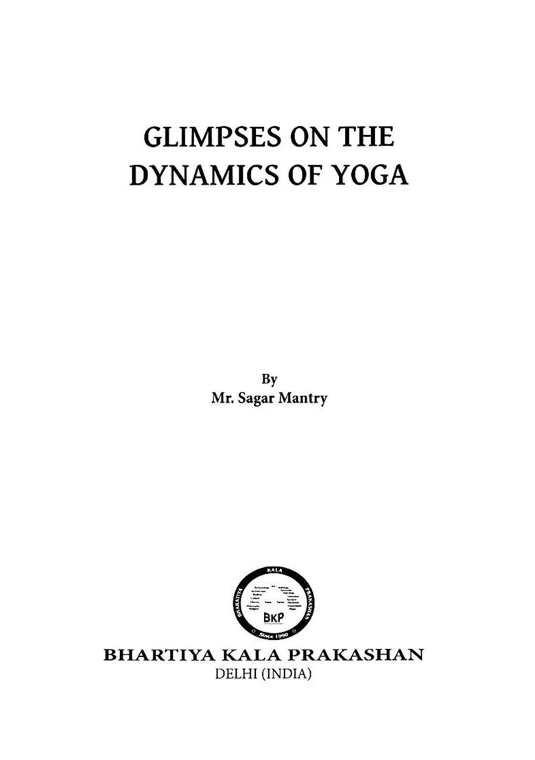 Glimpses On The Dynamics Of Yoga - Indya