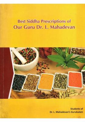 Best Siddha Prescriptions Of Our Guru Dr L Mahadevan