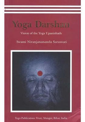 Yoga Darshan Vision Of The Yoga Upanishads
