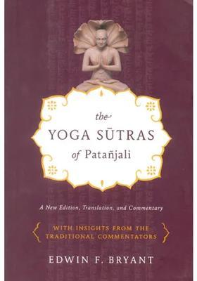 The Yoga Sutras Of Patanjali With Insight From The Traditional Commentaries