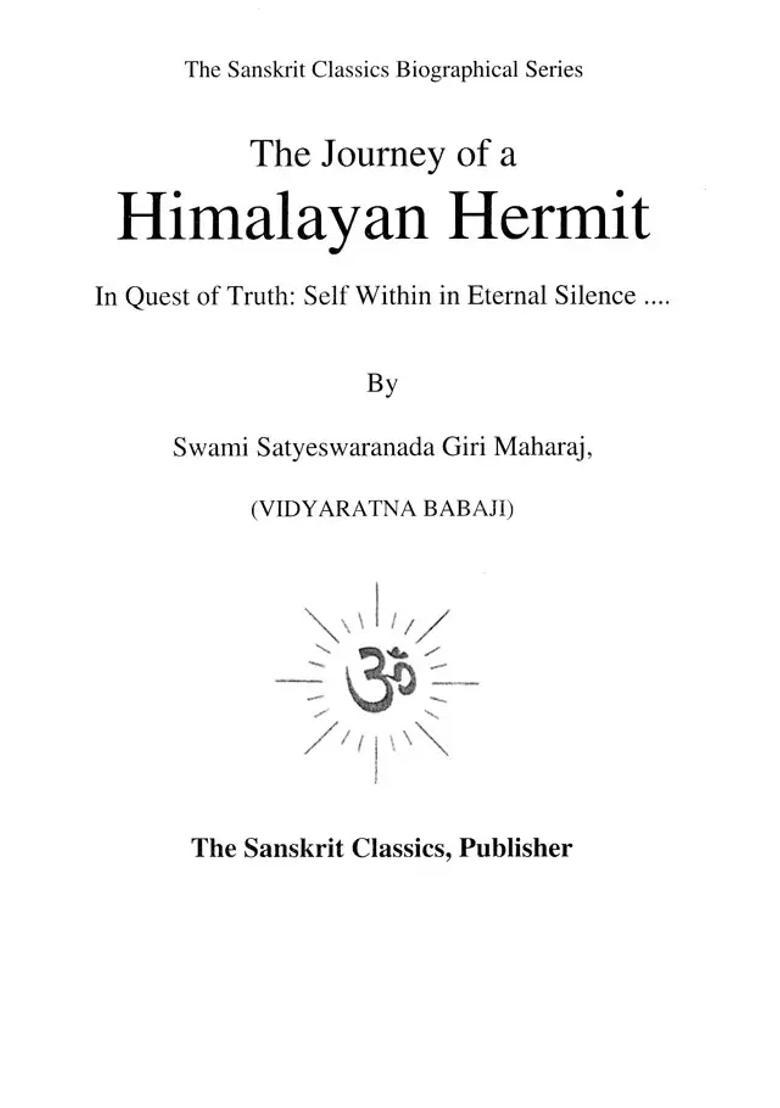 The Journey Of A Himalayan Hermit In Quest Of Truth Self Within In Eternal Silencean Old And Rare Book - Indya