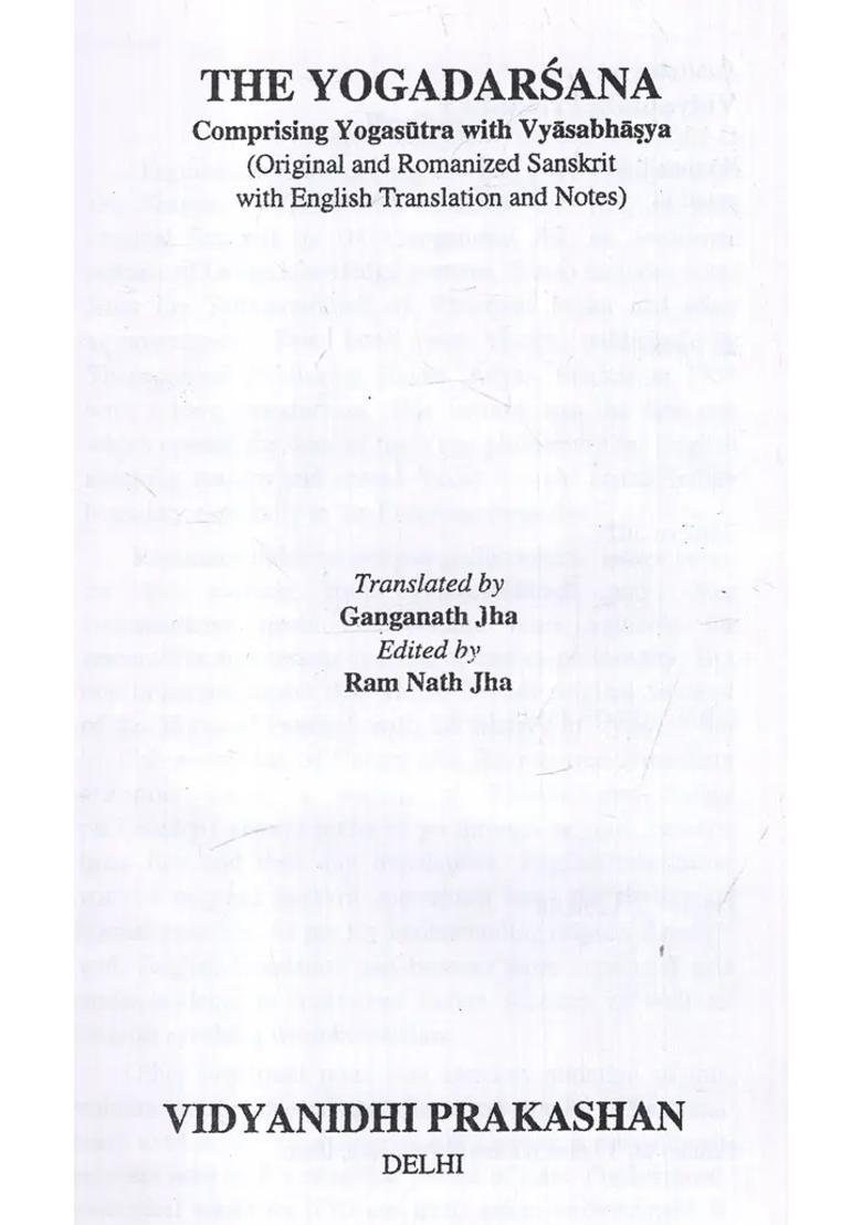 The Yogadarsana Comprising Yogasutra With Vyasabhasya Original And Romanized Sanskrit With English Translation And Notes - Indya