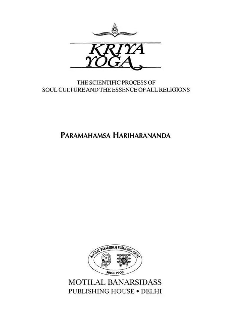 Kriya Yoga The Scientific Process Of Soulculture And The Essence Of All Religions - Indya