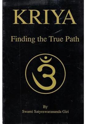 Kriya Finding The True Path