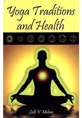 Yoga Traditions And Health