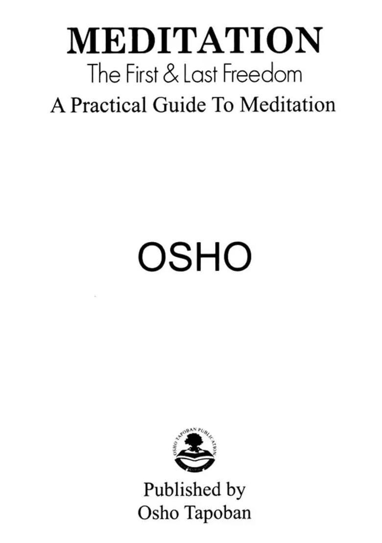 Meditation The First And Last Freedom A Practical Guide To Meditation - Indya