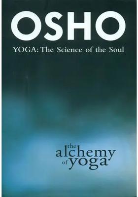 The Alchemy Of Yoga Commentaries On The Yoga Sutras Of Patanjali
