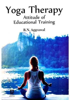Yoga Therapy Attitude Of Educational Training