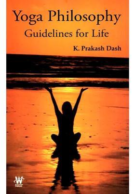 Yoga Philosophy Guidelines For Life