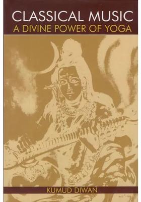 Classical Music A Divine Power Of Yoga