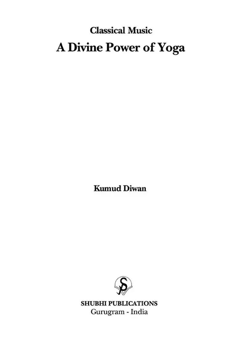 Classical Music A Divine Power Of Yoga - Indya