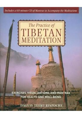 The Practice Of Tibetan Meditation With Cd