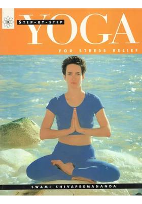 Stepbystep Yoga For Stress Relife