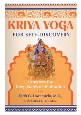Kriya Yoga For Selfdiscovery Practices For Deep States Of Meditation