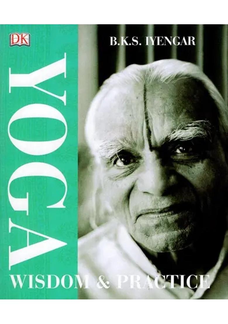 Yoga Wisdom And Practice - Indya