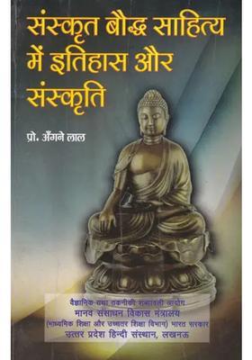 History And Culture In Buddhist Sanskrit Literature