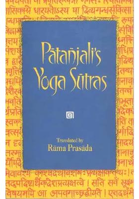 Patanjalis Yoga Sutraswith The Commentary Of Vyasa And The Gloss Of Vachaspati Misra And An Intro By Srisa Chandra Vasu