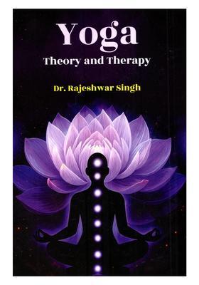 Yoga Theory And Therapy