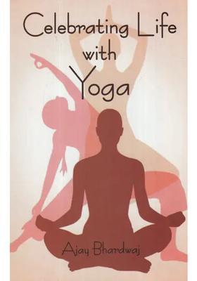 Celebrating Life With Yoga