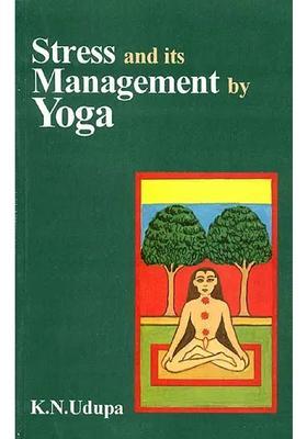 Stress And Its Management By Yoga