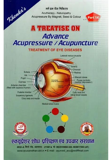 A Treatise On Advance Acupressureacupuncture Treatment Of Eye Diseases