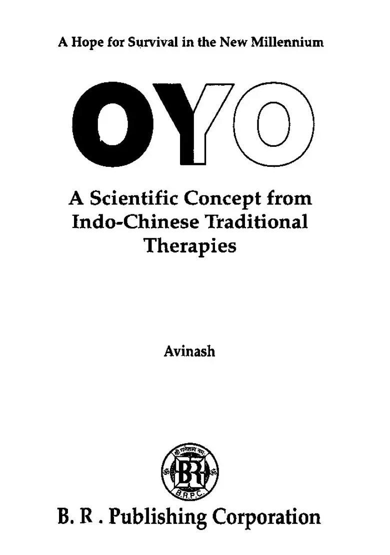 A Hope For Survival In The New Millennium Oyo A Scientific Concept From Indochinese Traditional Therapies - Indya