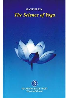 The Science Of Yoga