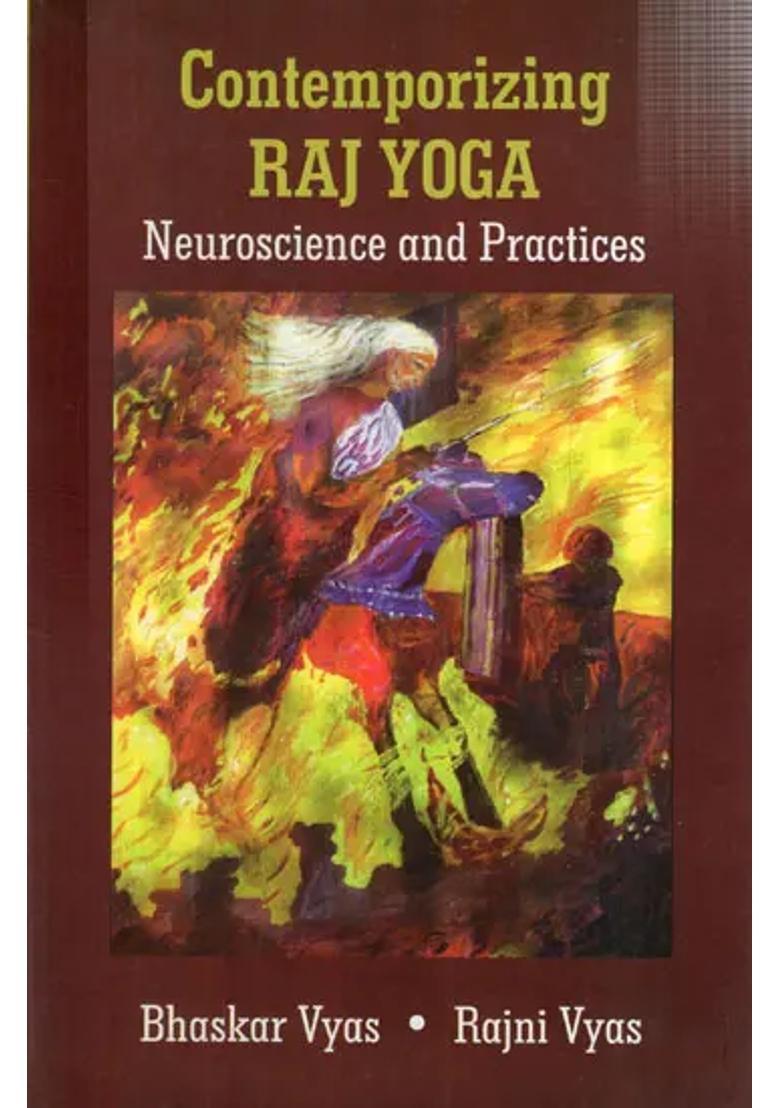 Contemporizing Raj Yoga Neuroscience And Practices - Indya