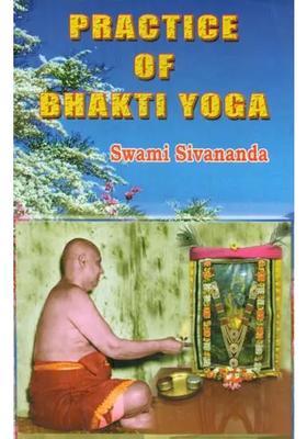 Practice Of Bhakti Yoga