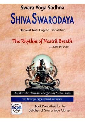 Shiva Swarodaya Swara Yoga Sadhna Sanskrit Text English Translation The Rhythm Of Nostril Breath