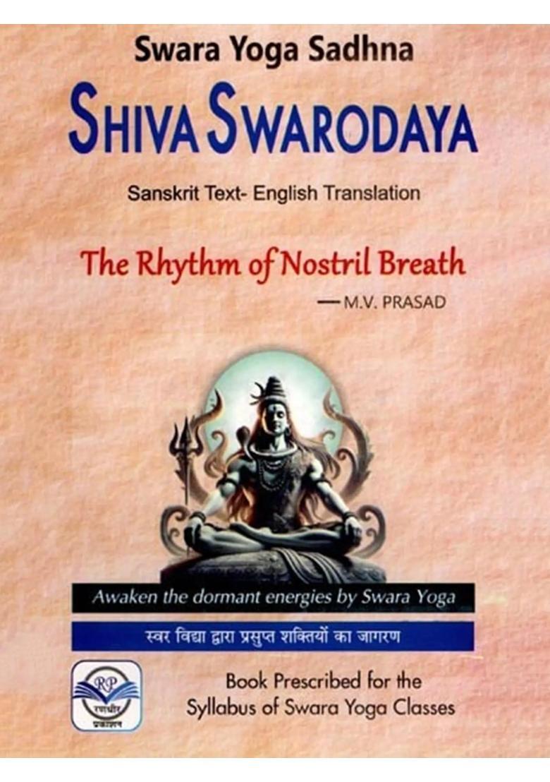 Shiva Swarodaya Swara Yoga Sadhna Sanskrit Text English Translation The Rhythm Of Nostril Breath - Indya