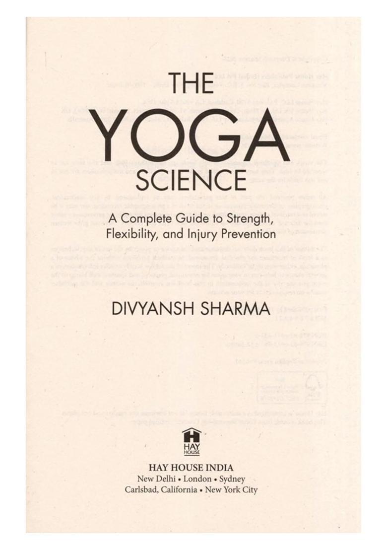 The Yoga Science A Complete Guide To Strength Flexibility And Injury Prevention - Indya